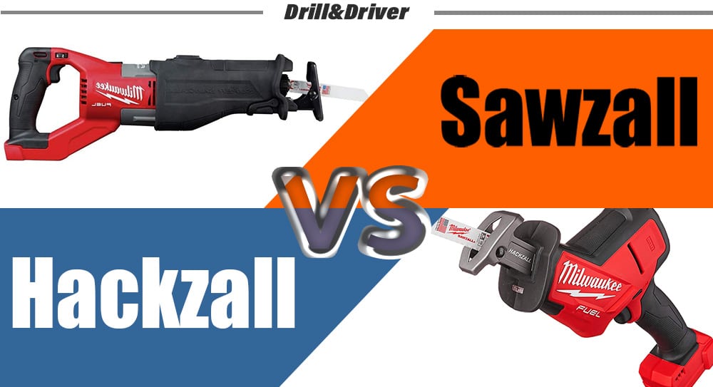 Hackzall vs. Sawzall: Milwaukee Reciprocating Saw [Things to Know]