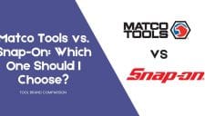 Matco Tools vs. Snap-On: Which One Should I Choose?