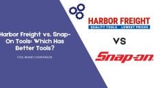 Harbor Freight vs Snap On Tools