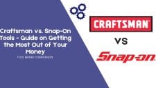 Craftsman vs. Snap-On Tools