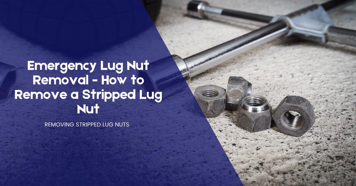 How to Remove a Stripped Lug Nut [Emergency Lug Nut Removal]