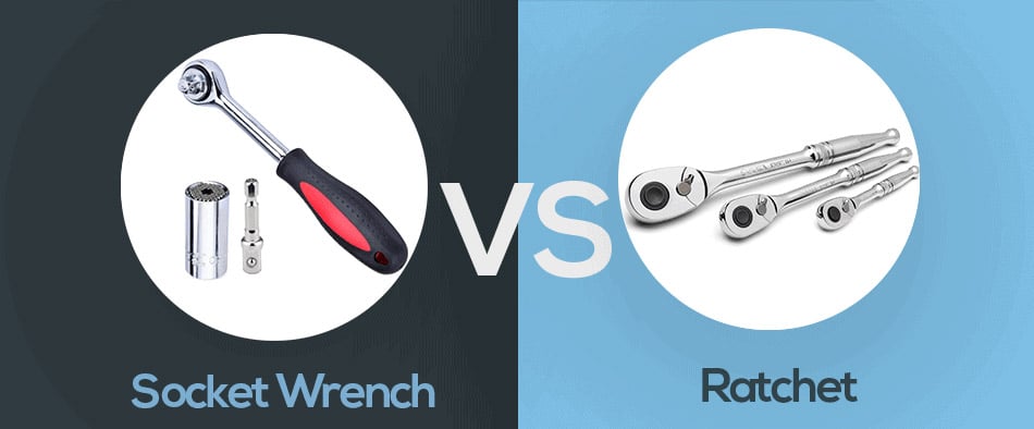 Socket Wrench vs Ratchet Wrench [Difference Comparison + Video Explained]